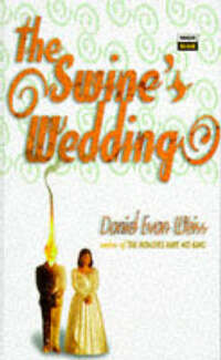 The Swine's Wedding (High risk)