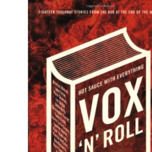Vox 'N' Roll: Fiction for the 21st Century