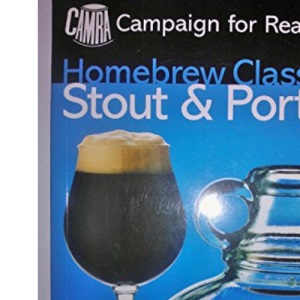 Stout & Porter: Homebrew Classics