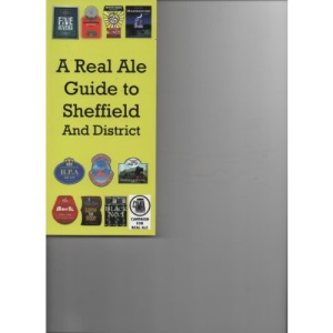 A Real Ale Guide to Sheffield and District