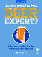 Camra's So You Want to be a Beer Expert?