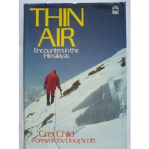Thin Air: Encounters in the Himalayas