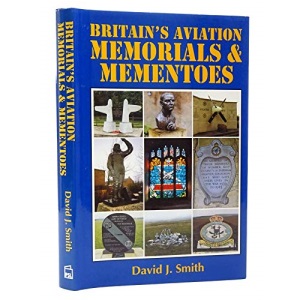 Britain's Aviation Memorials and Mementoes