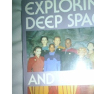 Exploring Deep Space and Beyond