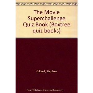 The Movie Superchallenge Quiz Book (Boxtree quiz books)