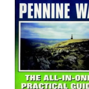 The Pennine Way: The All-in-one Practical Guide for Walkers (Walking UK & Ireland)