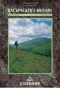 Backpacker's Britain: Northern England