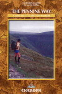 The Pennine Way: National Trail From Edale to Kirk Yetholm (British Long-distance Trails)