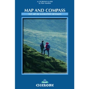 Map and Compass: The Art of Navigation (Cicerone Techniques)