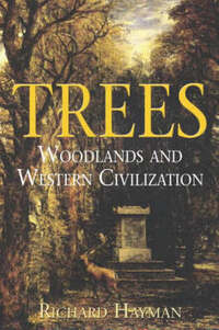 Trees: Woodlands and Western Civilization