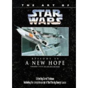 "New Hope" (Episode 4) (The art of "Star Wars")