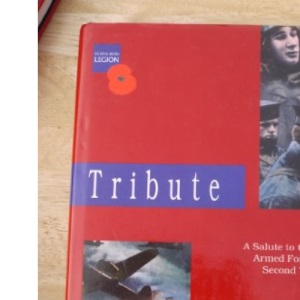 Tribute: Salute to the Armed Forces of the Second World War
