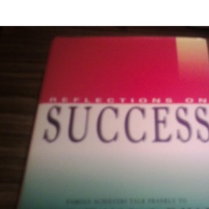 Reflections on Success
