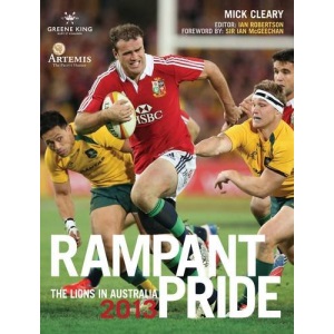 Rampant Pride: The Lions in Australia 2013