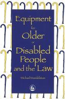 Equipment for Older or Disabled People and the Law