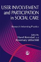 User Involvement and Participation in Social Care