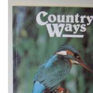 Country Ways: Taste of the Country in Kent and Sussex