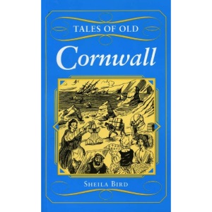 Tales of Old Cornwall (County Tales)