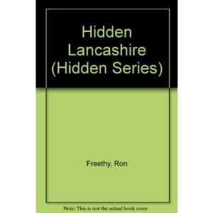 Hidden Lancashire (Hidden Series)