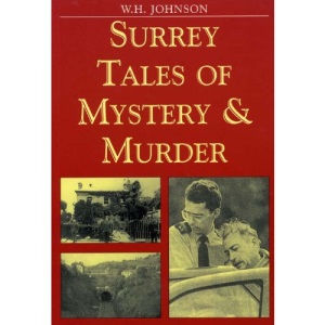 Surrey Tales of Mystery and Murder