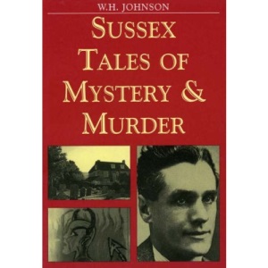 Sussex Tales of Mystery and Murder
