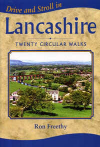 Drive and Stroll in Lancashire (Drive & Stroll)