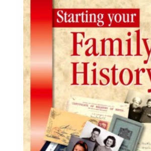 Starting Your Family History (Genealogy) (Genealogy S.)