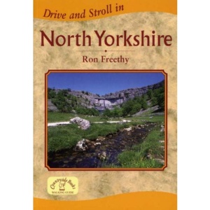 Drive and Stroll in North Yorkshire (Drive & Stroll)