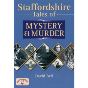 Staffs Tales of Mystery and Murder (Mystery & Murder)