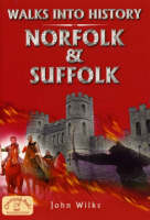 Walks into History Norfolk and Suffolk