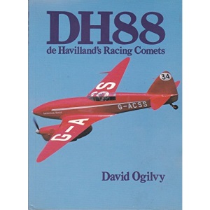 De Havilland 88: The Story of De Havilland's Racing Comets