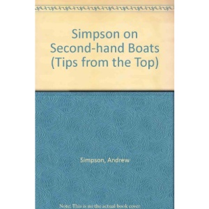 Simpson on Second-hand Boats (Tips from the Top)