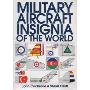 Military Aircraft Insignia of the World
