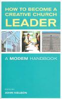 How to Become a Creative Church Leader