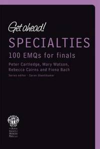 Specialties: 100 EMQs for Finals (Get Ahead!)