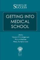 Secrets of Success: Getting into Medical School