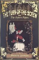 The Turn of the Screw & The Aspern Papers