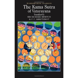 The Kama Sutra (Wordsworth Classics)