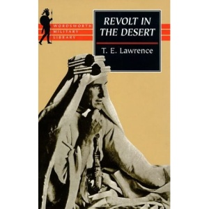 Revolt in the Desert (Wordsworth Military Library)