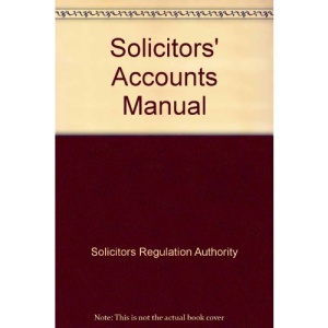 Solicitors' Accounts Manual