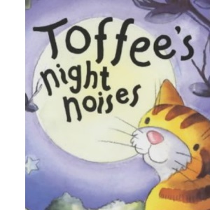 Toffee's Night Noises