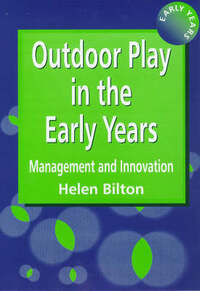 Outdoor Play in the Early Years: Management and Innovation (Early Years (London, England).)
