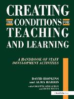 Creating the Conditions for Teaching and Learning