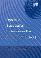 Dyslexia-Successful Inclusion in the Secondary School