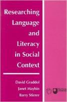 Researching Language and Literacy in Social Context