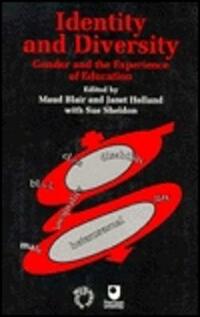 Identity and Diversity: Gender and the Experience of Education (Open University Books)