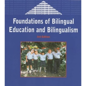 Foundations of Bilingual Education and Bilingualism (Bilingual Education & Bilingualism)