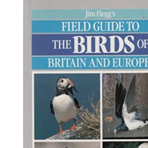 Field Guide to the Birds of Britain and Europe (Field guides)