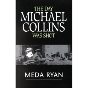 The Day Michael Collins Was Shot