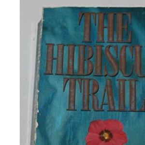 The Hibiscus Trail